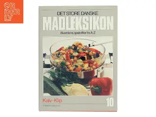 Det store danske madleksikon 10: Kalv-Klip af Bonniers Bibliotek (Bog)