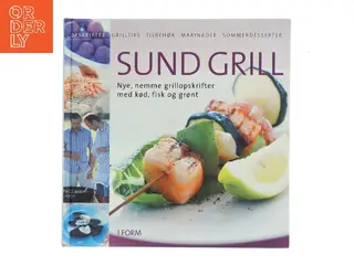 Sund grill af Helle Brønnum Carlsen (Bog)