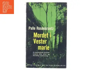 Mordet i Vester Marie af Palle Rosenkrantz (Bog)