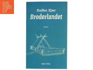 Broderlandet : roman af Steffen Kjær (Bog)