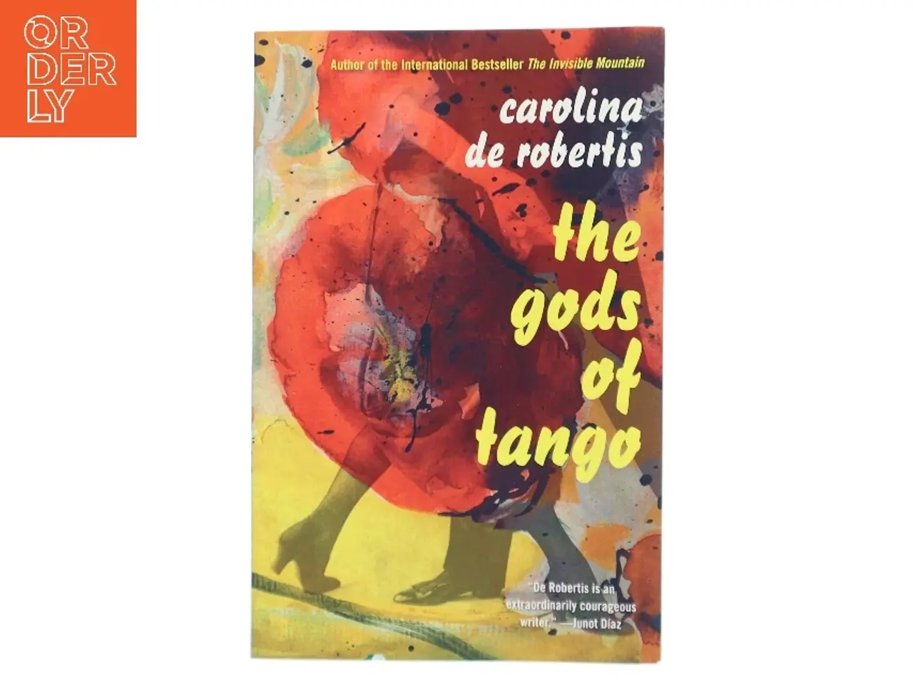 Billede 1 - The Gods of Tango af Carolina De Robertis (Bog)
