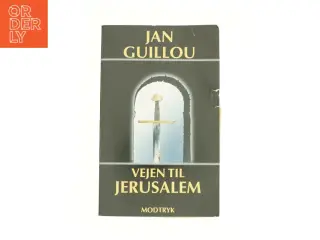 Vejen til Jerusalem af Jan Guillou (Bog)