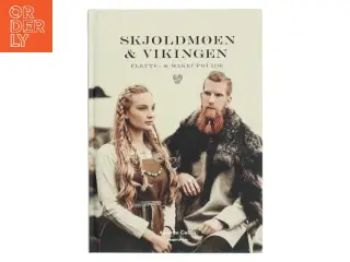 Skjoldmøen & Vikingen af Annette Collin (Bog)