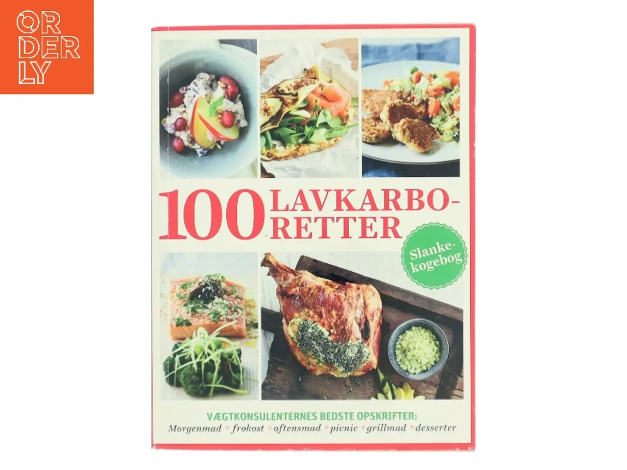 Billede 1 - 100 lavkarbo-retter af Vægtkonsulenterne (Bog)