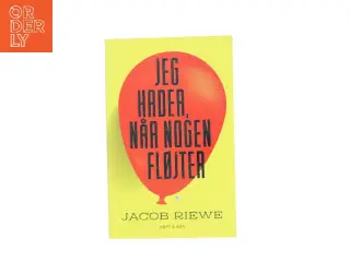 Jeg hader, når nogen fløjter af Jacob Riewe (Bog)