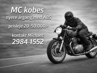 MC købes, nyere årg med abs