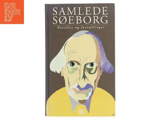 Samlede Søeborg : noveller og fortællinger af Finn Søeborg (Bog)