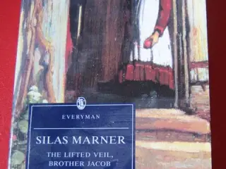 George Eliot: Silas Marner + 2 short stories