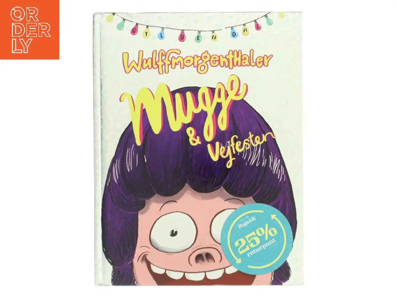 Billede 1 - Mugge & vejfesten af Mikael Wulff (Bog)