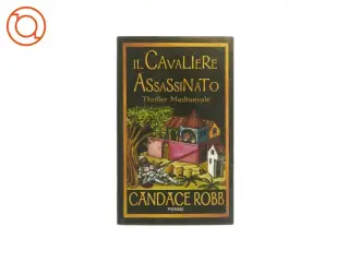 Il cavaliere assassinato af Candace Robb (bog)