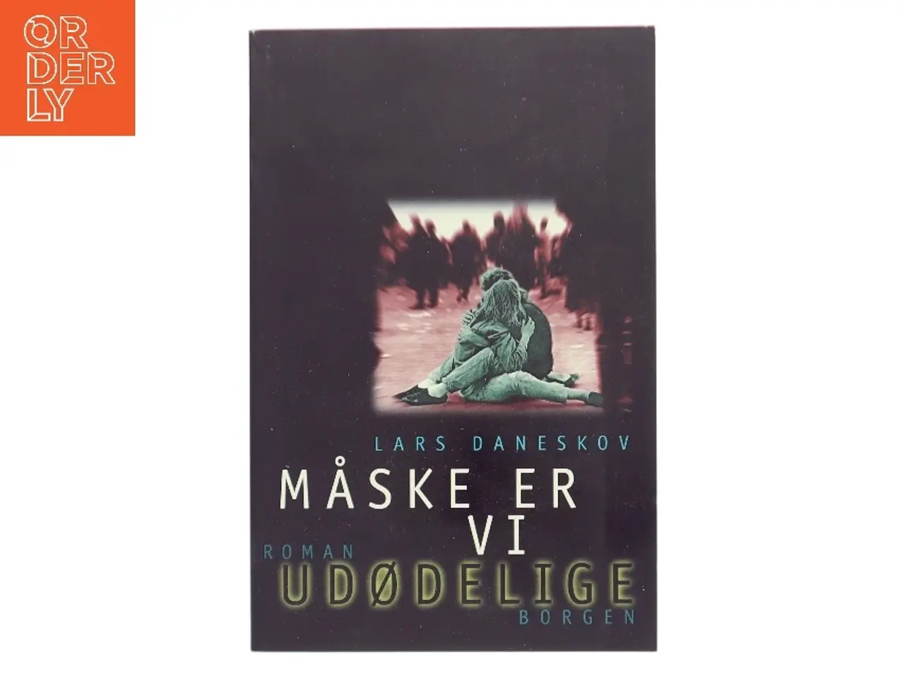 Billede 1 - Måske er vi udødelige af Lars Daneskov (Bog)