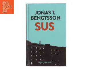 Sus af Jonas T. Bengtsson (Bog)
