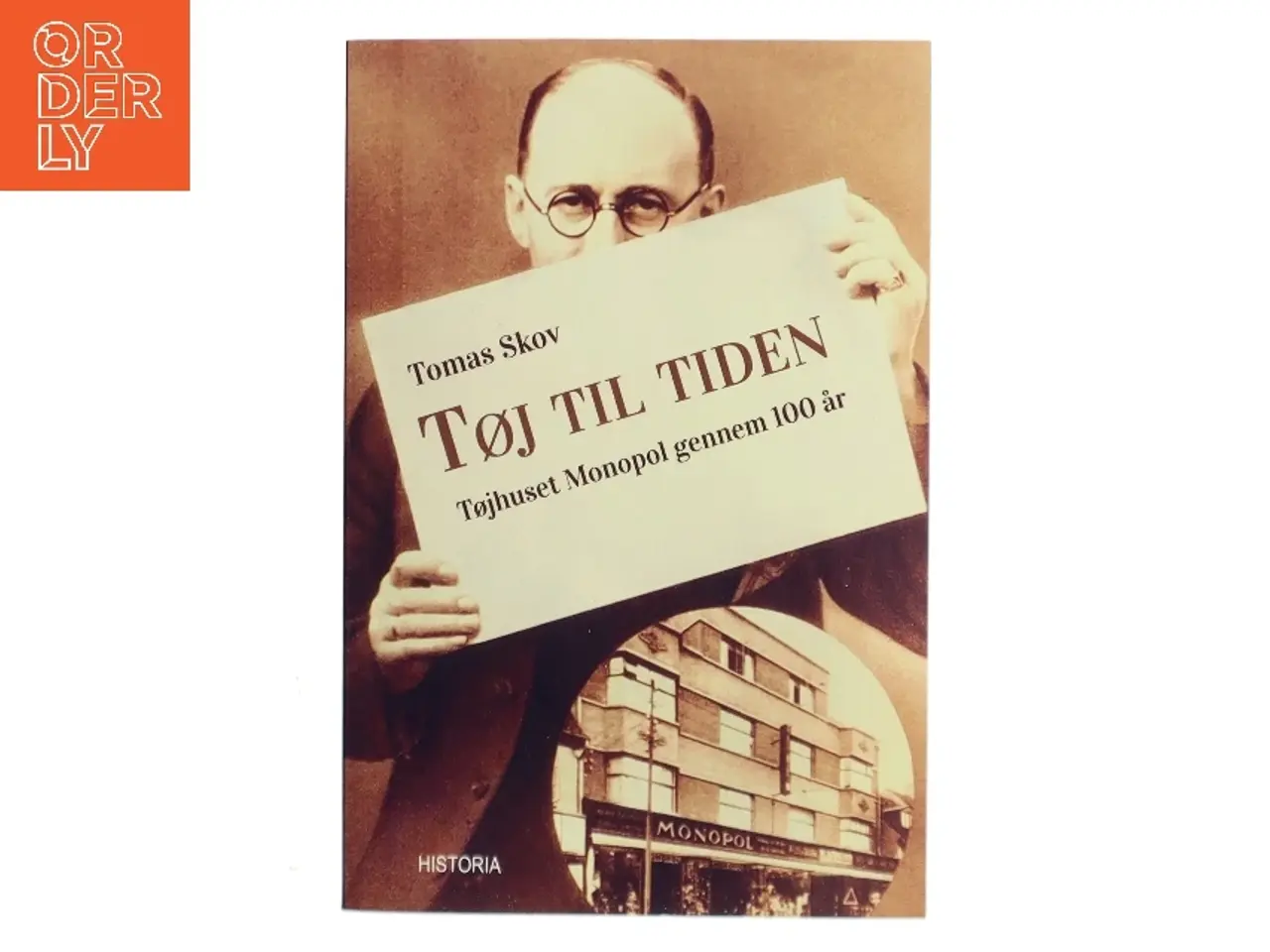 Billede 1 - Tøj til tiden : tøjhuset Monopol gennem 100 år af Tomas Skov (Bog)