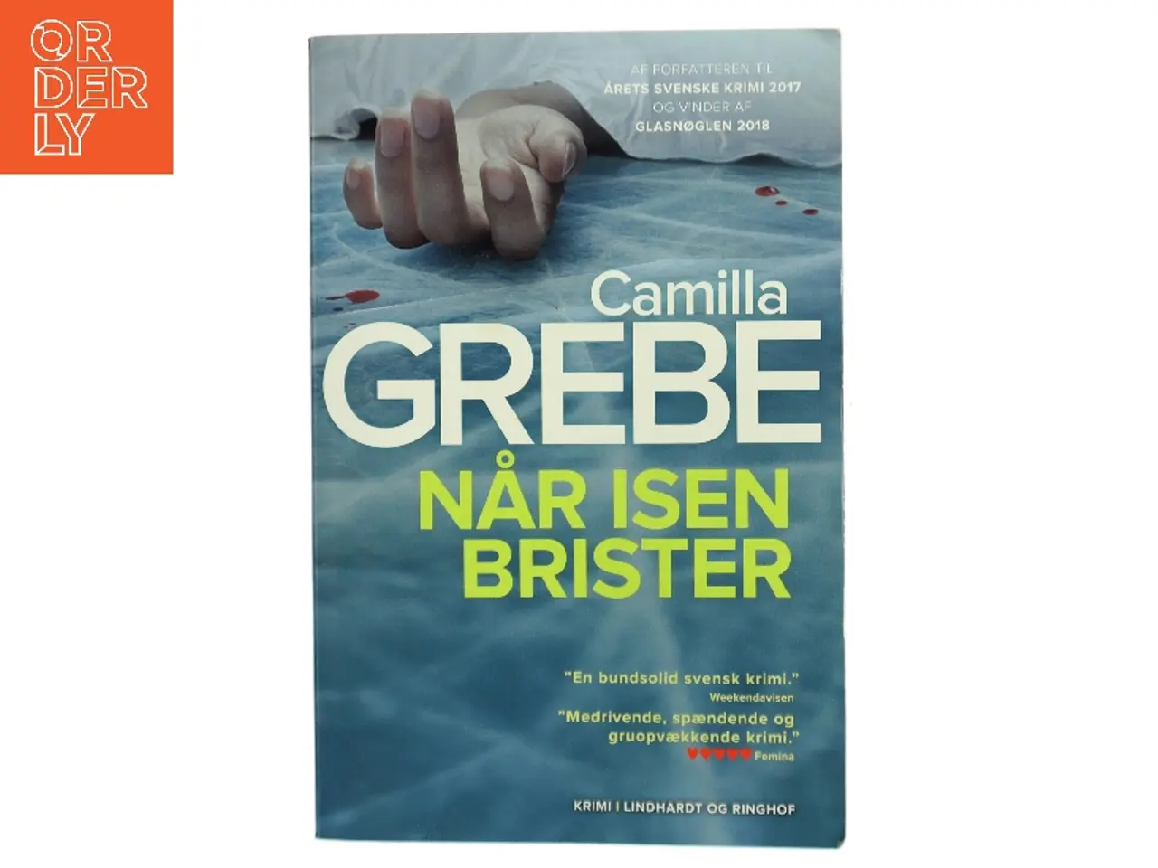 Billede 1 - Når isen brister af Camilla Grebe (Bog)