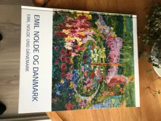 Emil Nolde og Danmark / Emil Nolde und Dänemark