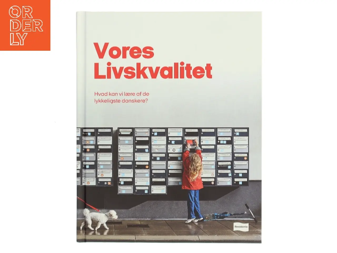 Billede 1 - Vores livskvalitet af Realdania (Bog)