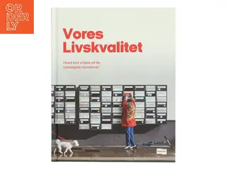 Vores livskvalitet af Realdania (Bog)