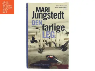 Den farlige leg : kriminalroman af Mari Jungstedt (Bog)