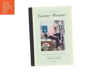 Yummy mummy : uundværlige skønhedstips til gravide og nybagte mødre af Charlotte Torpegaard (Bog)