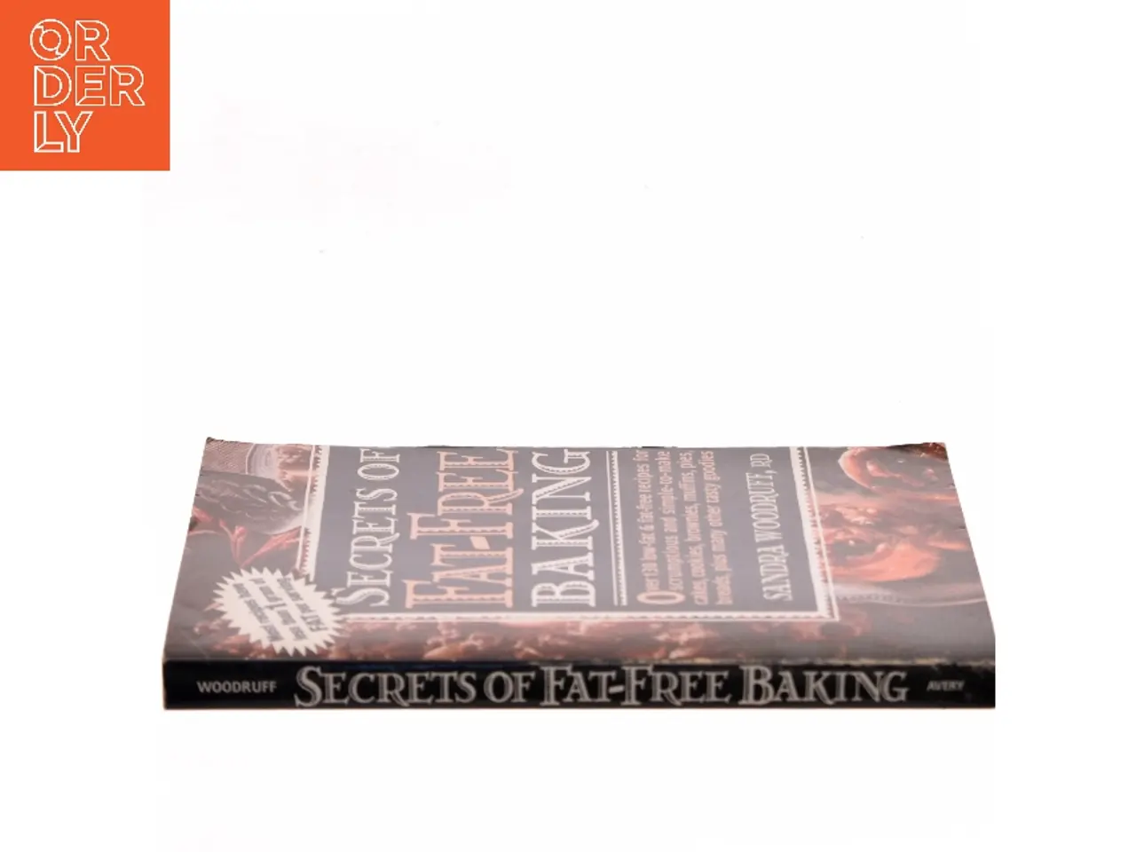Billede 2 - Secrets of Fat-Free Baking af Sandra Woodruff (Bog)