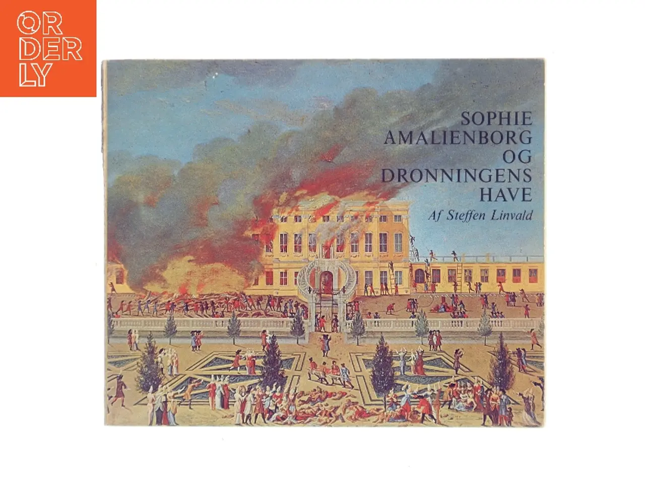 Billede 1 - Sophie Amalienborg og Dronningens Have af Steffen Linvald (Bog)