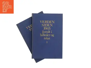 Verden siden 1945 fortalt i billeder og tekst af Ikke angivet (Bog)