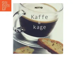 Kaffe & kage af Netto (Bog)