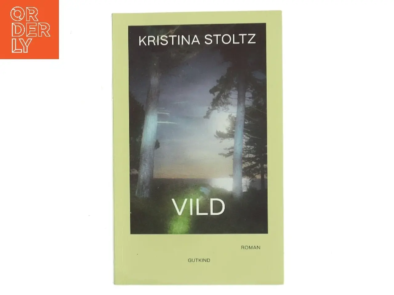 Billede 1 - Vild af Kristina Stoltz (Bog)