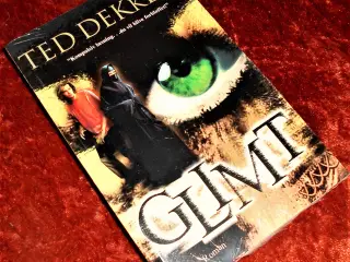 Glimt, Ted Dekker