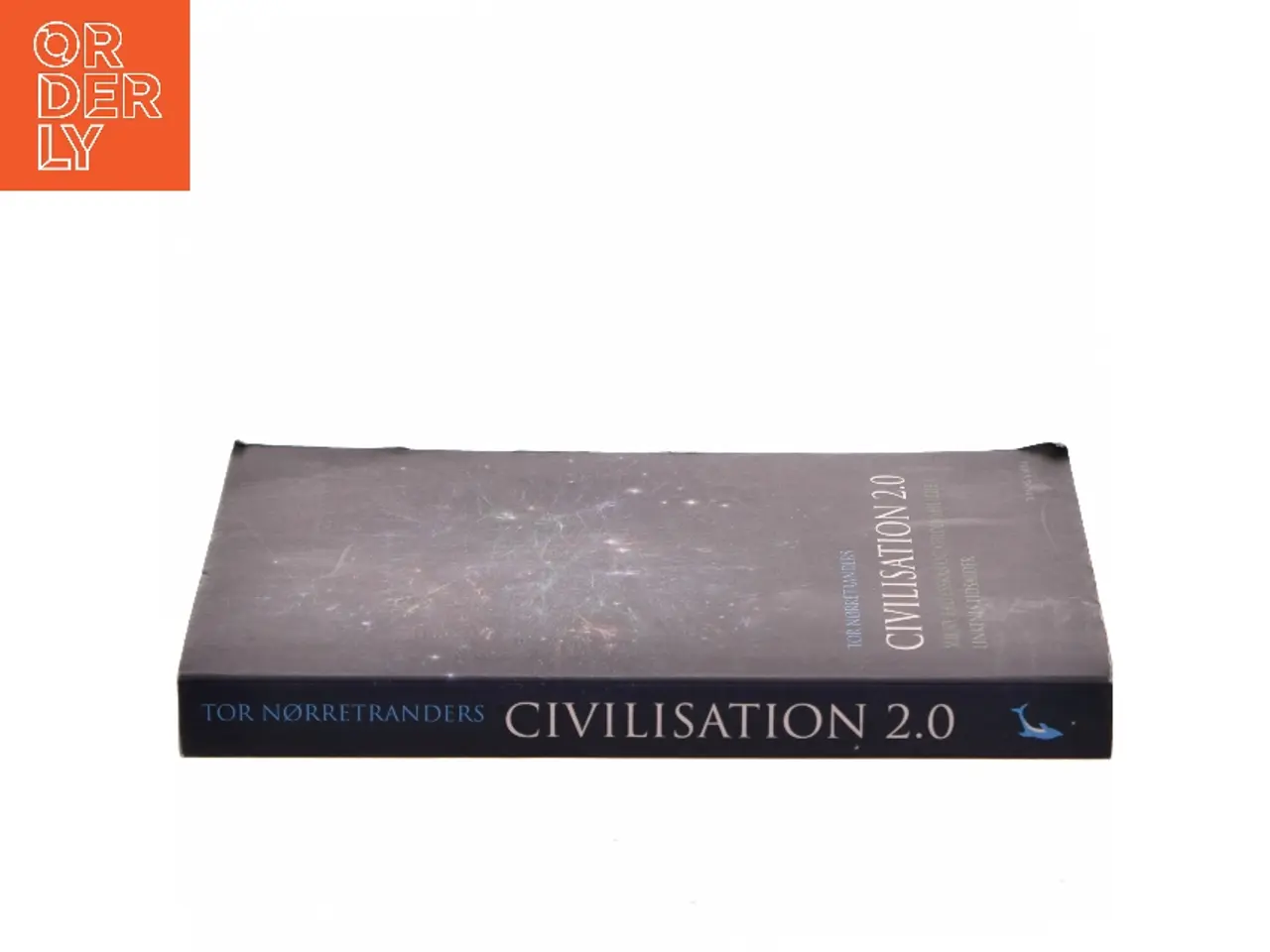 Billede 2 - Civilisation 2.0 af Tor Nørretranders (Bog)