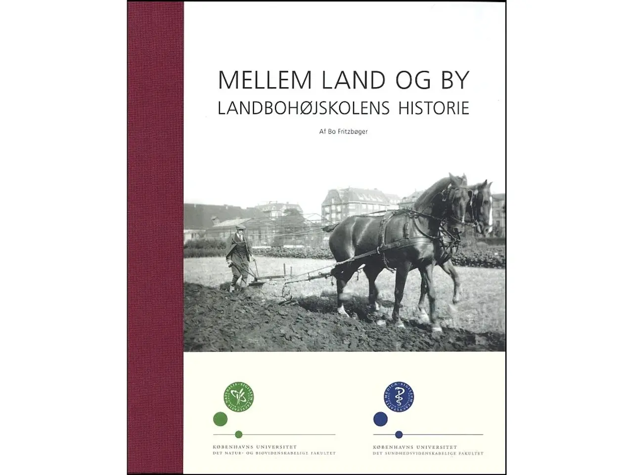 Billede 1 - Mellem Land og By - Landbohøjskolens historie