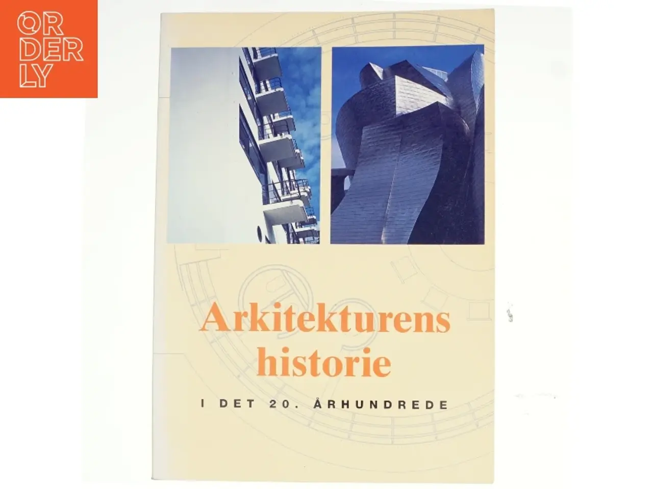 Billede 1 - Arkitekturens historie i det 20. århundrede af Jürgen Tietz (Bog)