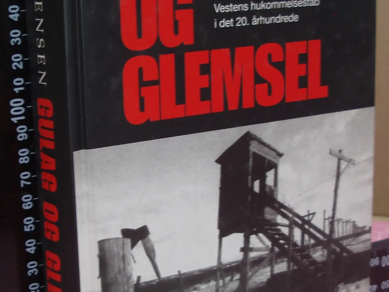 Billede 1 - Gulag og Glemsel af Bent Jensen