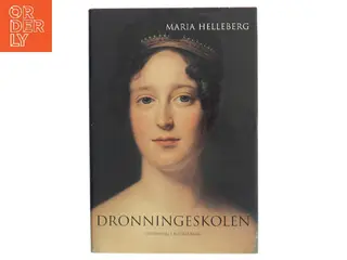 Dronningeskolen af Maria Helleberg (Bog)