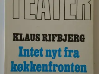 Intet nyt fra køkkenfronten : skuespil i 2 akter