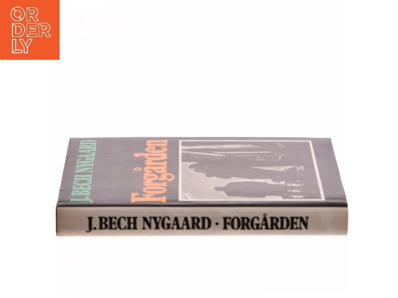 Billede 2 - Forgården af J. Bech Nygaard (Bog)