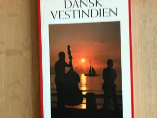 Turen går til Dansk Vestindien