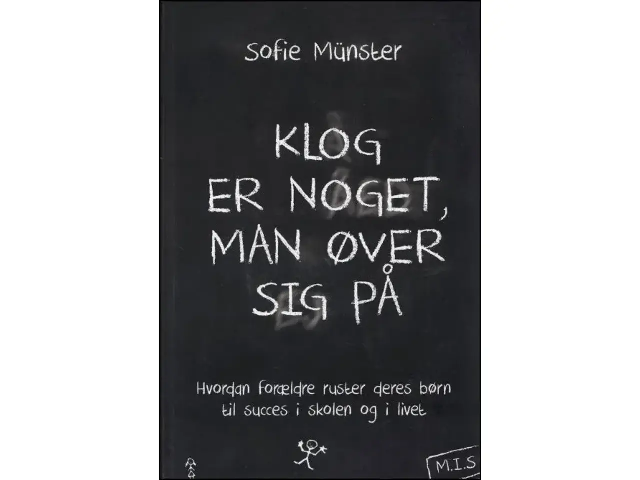Billede 1 - Klog er noget, man øver sig på