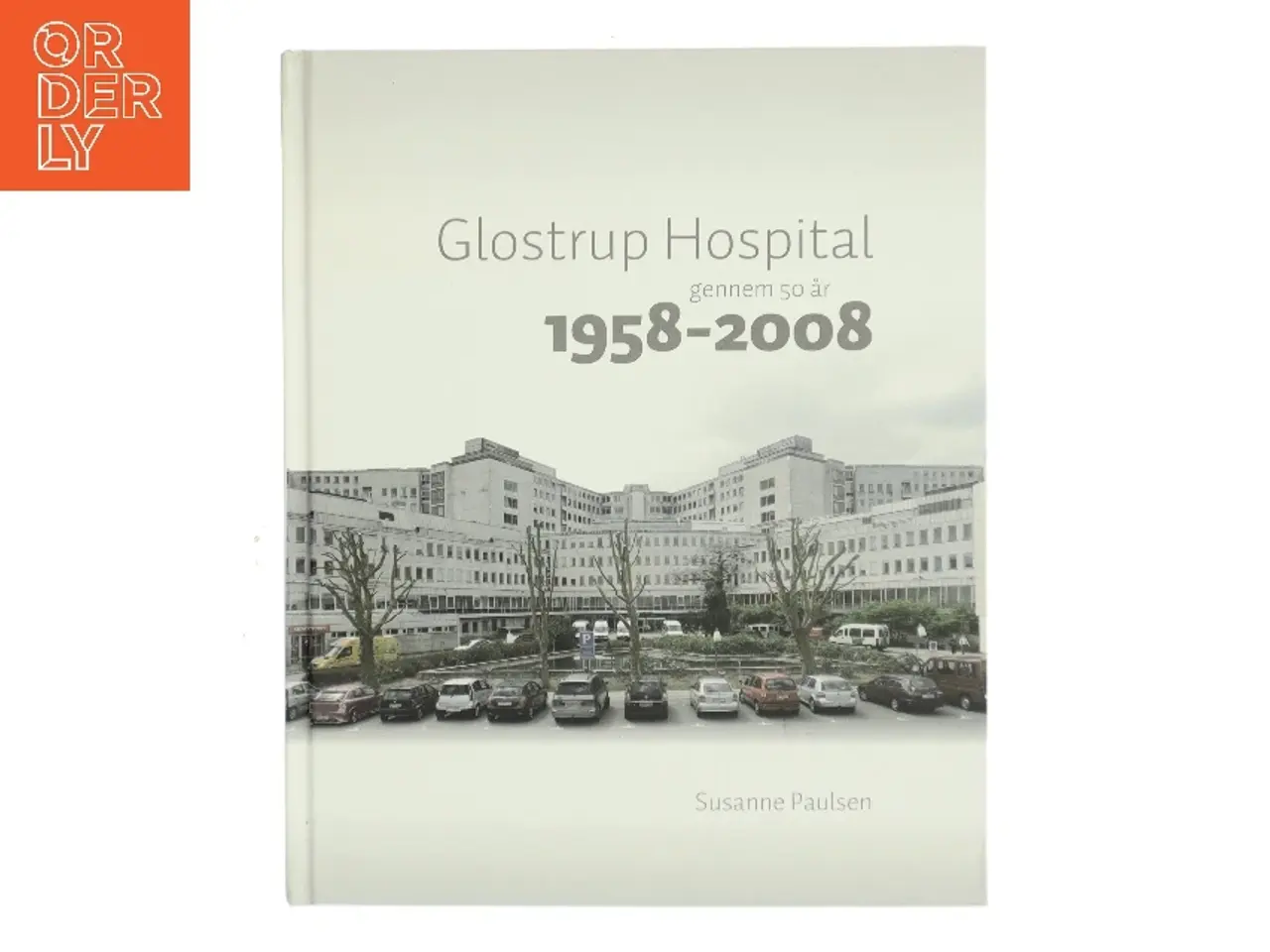 Billede 1 - Glostrup Hospital af Susanne Paulsen (Bog)