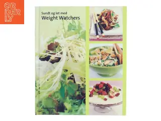 Sundt og let med Weight Watchers af Weight Watchers (Bog)