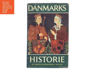 Danmarks historie. Bind 5: De første Oldenborgere 1448-1533 af Johan Hvidtfeldt (Bog)