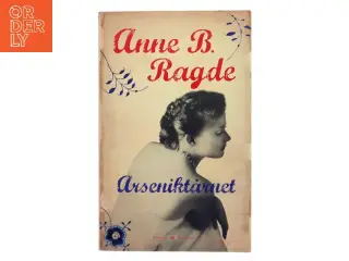 Arseniktårnet (Klassesæt) af Anne B. Ragde (Bog)