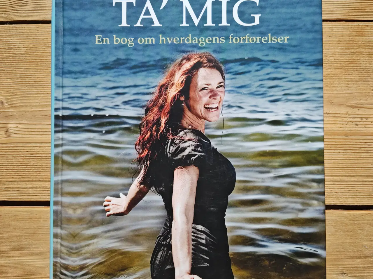 Billede 1 - Joan Ørting Ta' mig BOG