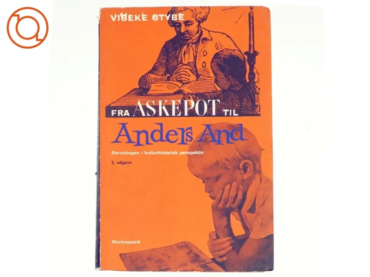 Billede 1 - Fra Askepot til Anders And af Vibeke Stybe (bog)
