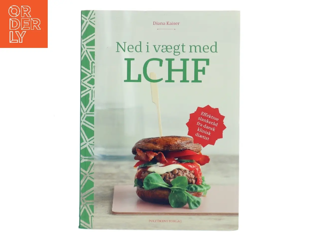 Billede 1 - Ned i vægt med LCHF af Diana Kaiser (Bog)