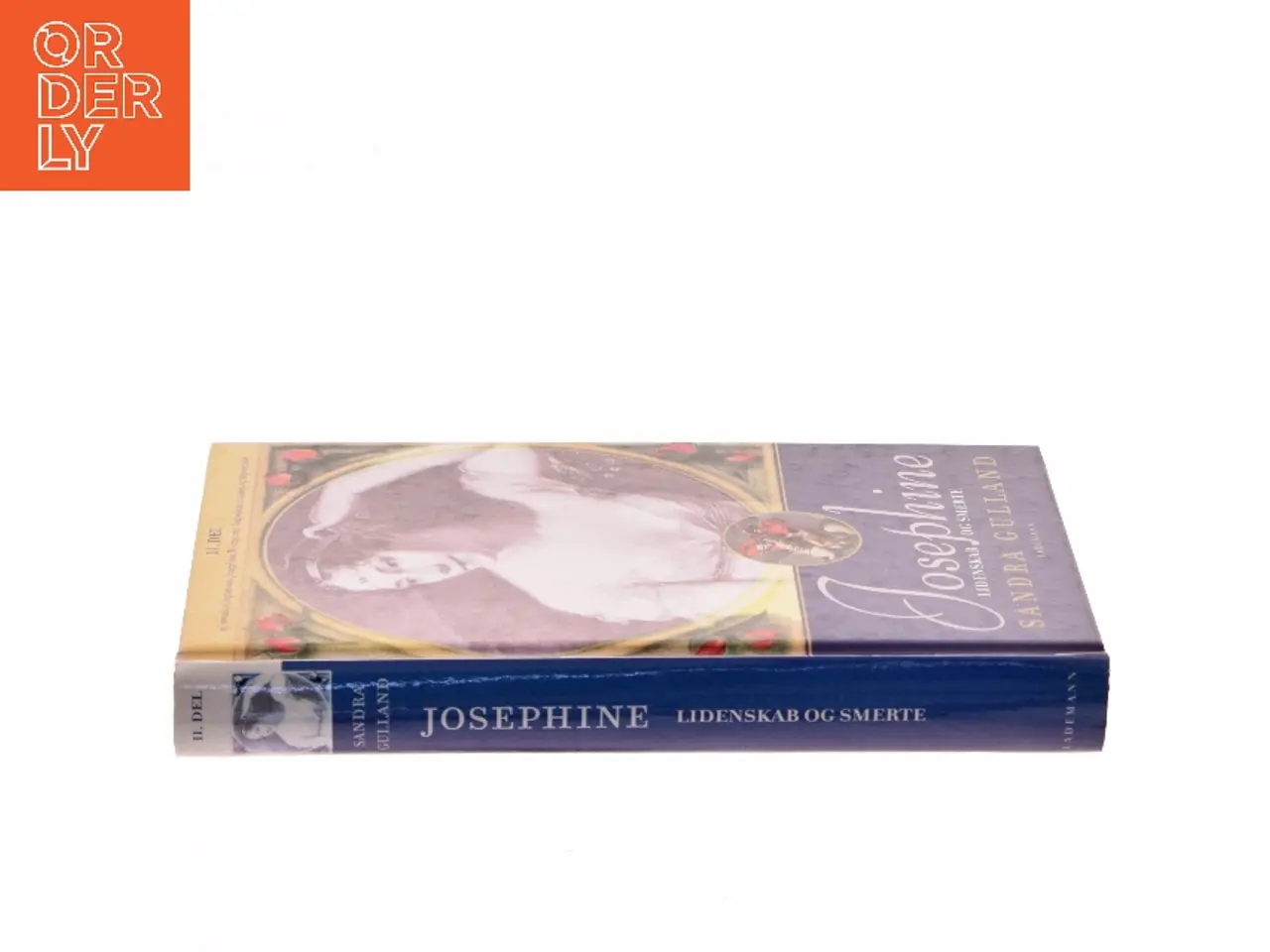 Billede 2 - Josephine. 2. del, Lidenskab og smerte af Sandra Gulland (Bog)