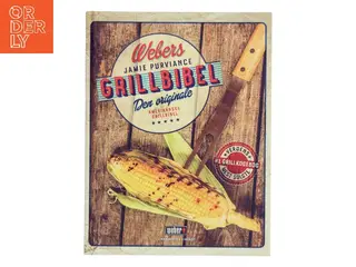 Webers Grillbibel af Jamie Purviance (Bog)