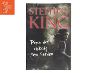 Pigen der elskede Tom Gordon af Stephen King (Bog)