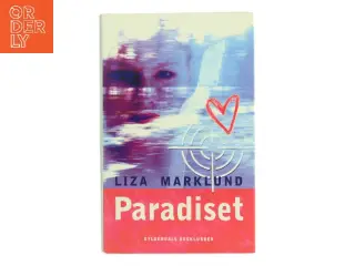 Paradiset af Liza Marklund (Bog)