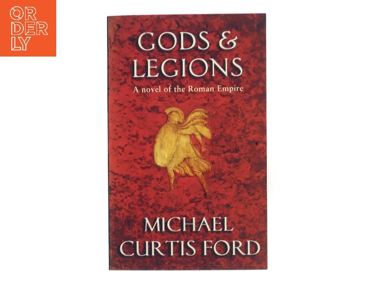Billede 1 - Gods & Legions af Michael Curtis Ford (Bog)